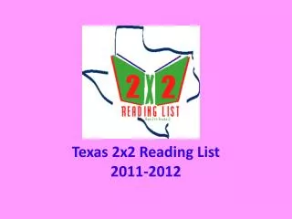 Texas 2x2 Reading List 2011-2012