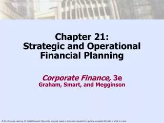 Chapter 21: Strategic and Operational Financial Planning