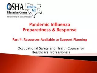 Pandemic Influenza Preparedness &amp; Response