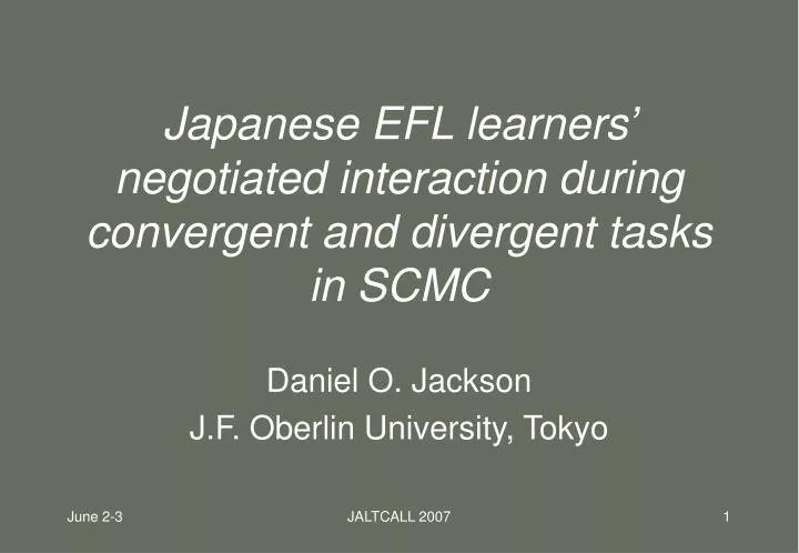 japanese efl learners negotiated interaction during convergent and divergent tasks in scmc