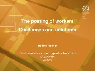 The posting of workers Challenges and solutions
