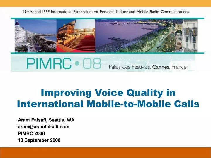 improving voice quality in international mobile to mobile calls