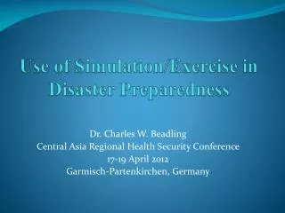 Use of Simulation/Exercise in Disaster Preparedness