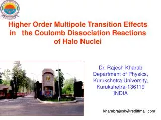 Higher Order Multipole Transition Effects in the Coulomb Dissociation Reactions of Halo Nuclei