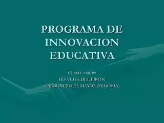 PROGRAMA DE INNOVACION EDUCATIVA