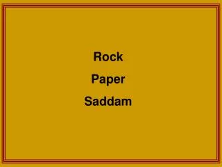 Rock Paper Saddam