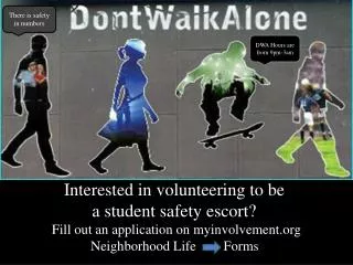 Interested in volunteering to be a student safety escort?