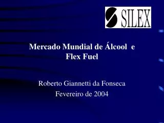 Mercado Mundial de Álcool e Flex Fuel