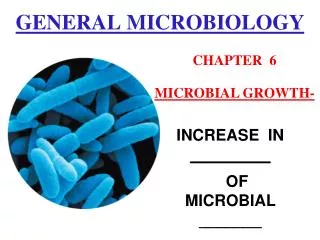 GENERAL MICROBIOLOGY