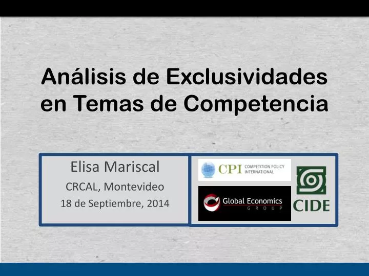 an lisis de exclusividades en temas de competencia