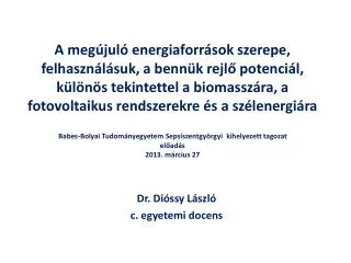 Dr. Dióssy László c. egyetemi docens
