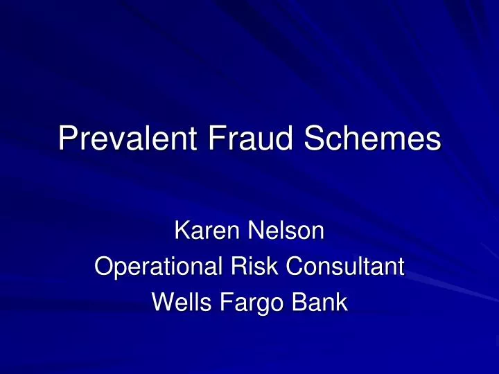 prevalent fraud schemes