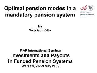 Optimal pension modes in a mandatory pension system by Wojciech Otto