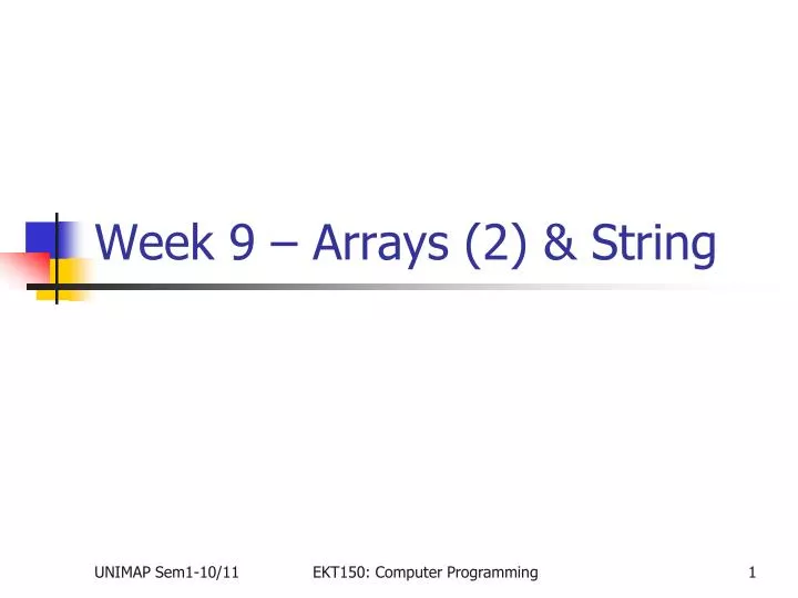 week 9 arrays 2 string