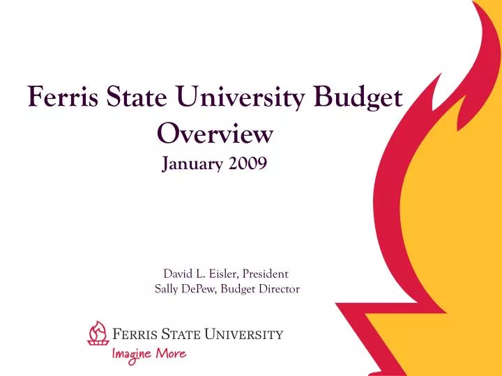 ferris state university budget overview january 2009