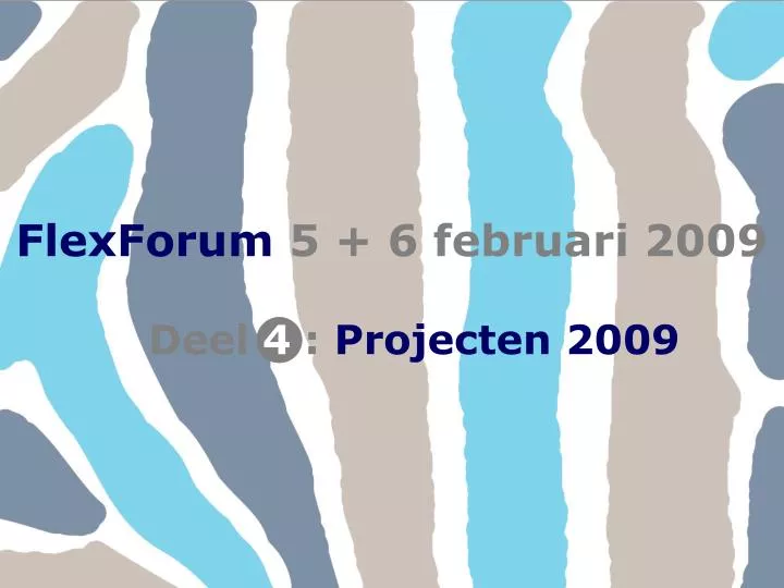 flexforum 5 6 februari 2009