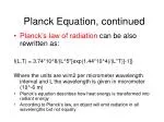 Planck Equation, continued - slide 1