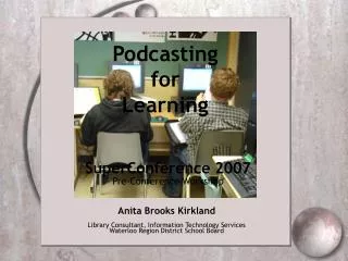 Podcasting for Learning