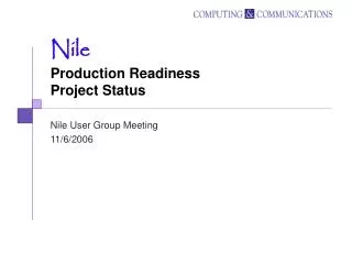 Nile Production Readiness Project Status