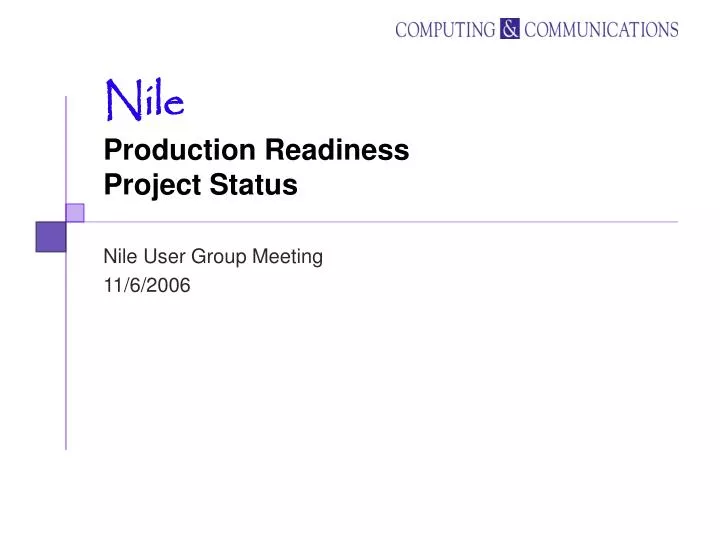 nile production readiness project status