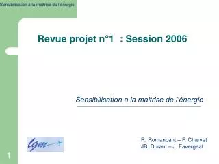 Revue projet n°1 : Session 2006
