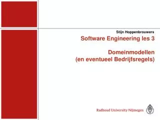 Software Engineering les 3 Domeinmodellen (en eventueel Bedrijfsregels)