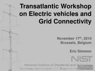 Transatlantic Workshop on Electric vehicles and Grid Connectivity
