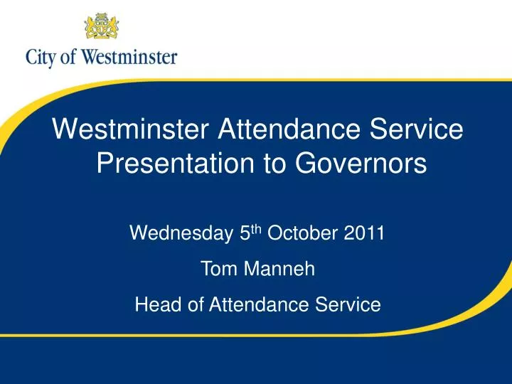 westminster attendance service presentation to governors