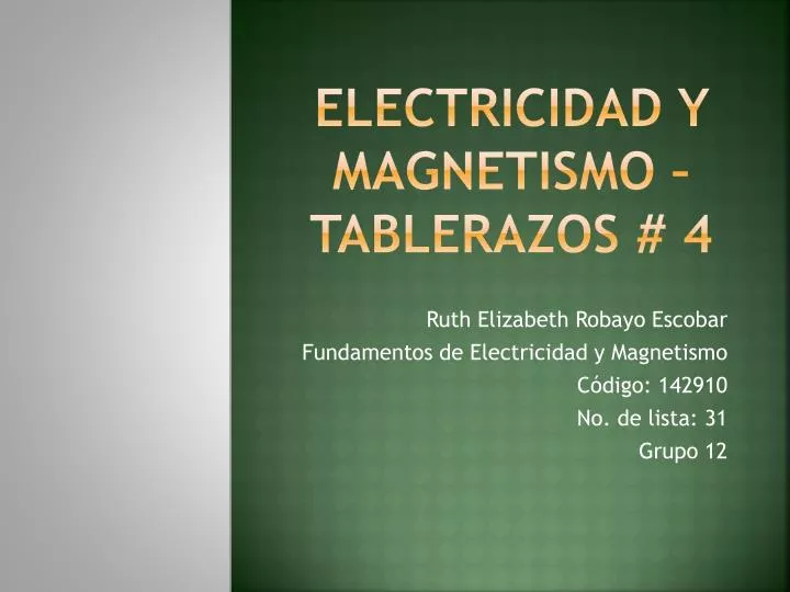 electricidad y magnetismo tablerazos 4