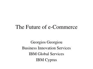 The Future of e-Commerce