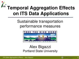 Temporal Aggregation Effects on ITS Data Applications