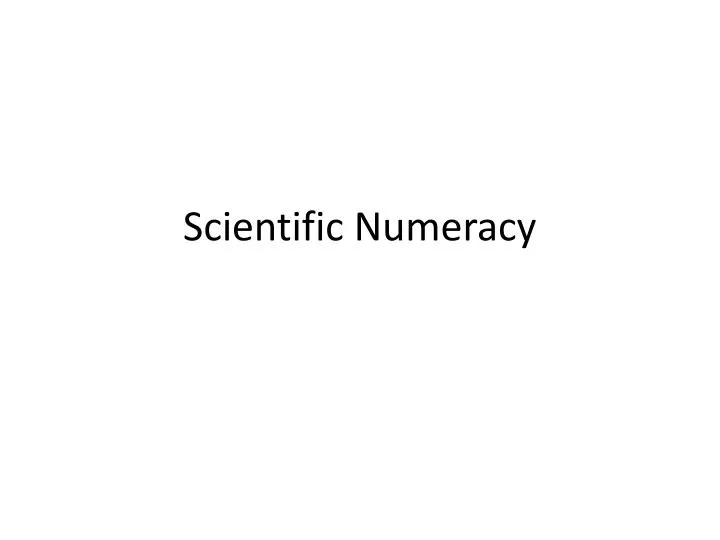 scientific numeracy