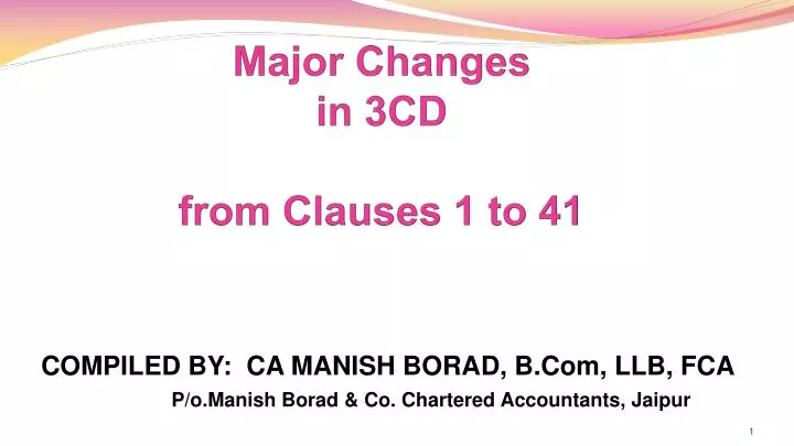major changes in 3cd from clauses 1 to 41