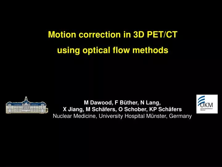 motion correction in 3d pet ct using optical flow methods