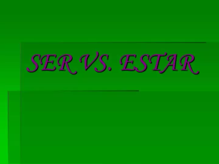 ser vs estar