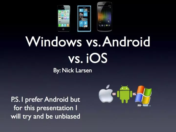 windows vs android vs ios