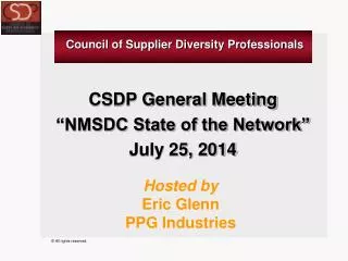 CSDP General Meeting “NMSDC State of the Network” July 25, 2014