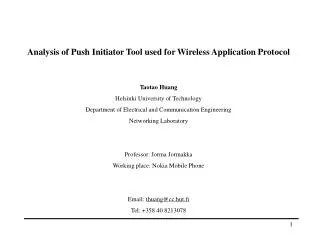 Analysis of Push Initiator Tool used for Wireless Application Protocol Taotao Huang
