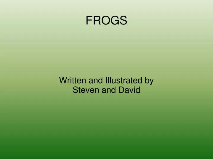 written and illustrated by steven and david