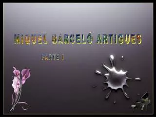 MIQUEL BARCELÓ ARTIGUES