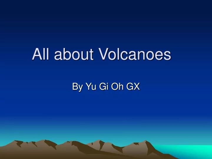all about volcanoes