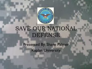 SAVE OUR NATIONAL DEFENSE