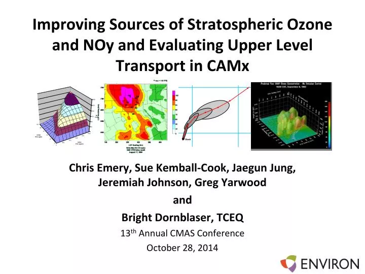 improving sources of stratospheric ozone and noy and evaluating upper level transport in camx