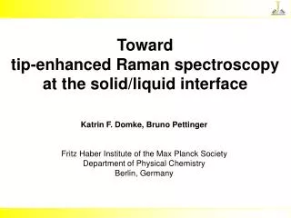 Toward tip-enhanced Raman spectroscopy at the solid/liquid interface