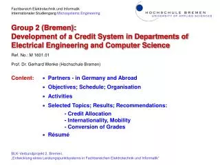 Group 2 (Bremen): Development of a Credit System in Departments of
