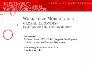 Workforce Mobility in a global Economy- emerging and Challenging Markets