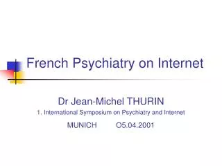 French Psychiatry on Internet