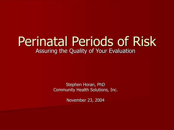 perinatal periods of risk