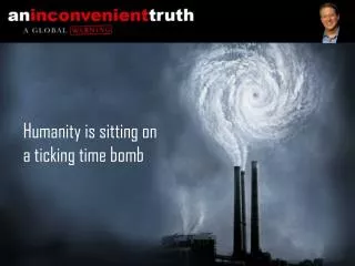Humanity is sitting on a ticking time bomb