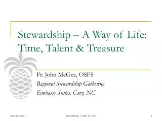 Stewardship – A Way of Life: Time, Talent &amp; Treasure